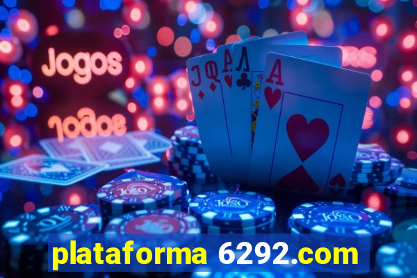 plataforma 6292.com